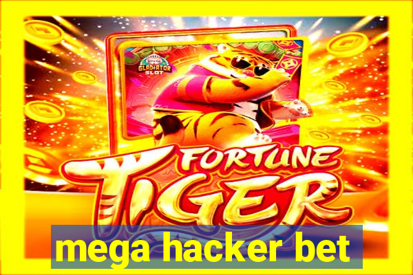 mega hacker bet